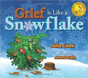 Grief is Like a Snowflake by Julia Cook